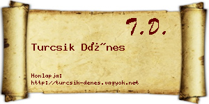 Turcsik Dénes névjegykártya